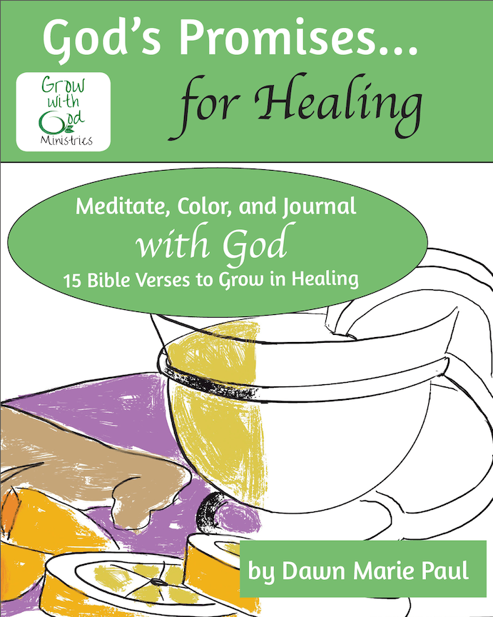 "God's Promises for Healing" by Dawn M. Paul