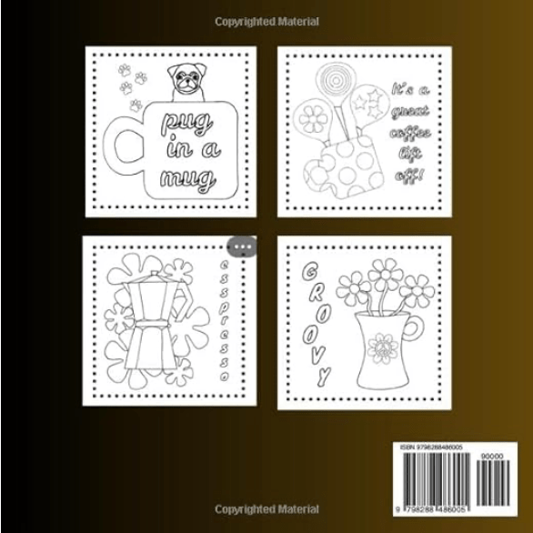 "Cozy Coffee Coloring Book" Back Cover by Dawn M. Paul